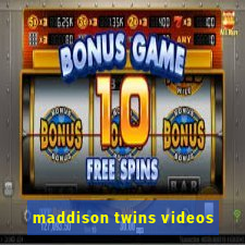 maddison twins videos